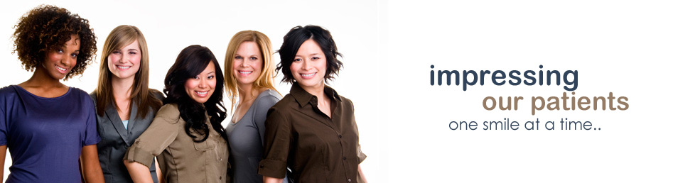 impressing our patients one smile at a time